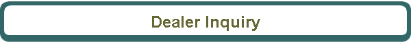 Dealer Inquiry